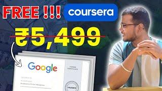 Free Coursera Method 2025 | Unlock 1000+ Paid Courses at ₹0!