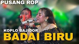 Pusang ROP Live | Badai Biru ( Koplo Bajidor ) - Ayu Rusdy Ft Renita