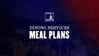 Understanding Meal Plans - University of Dayton Dining Services