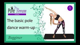 1 - Pole dance warm up / Basic pole dance warm-up