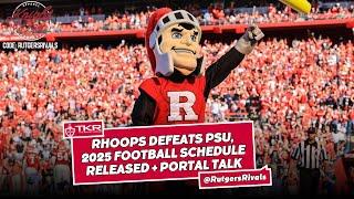 RHoops Defeats Penn State, 2025 Football Schedule + Portal Talk - #Rutgers Scarlet Knights Football