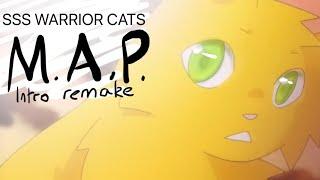 [COMPLETED M.A.P.] sss warrior cats intro remake