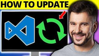 How To Update Visual Studio Code - Full Guide