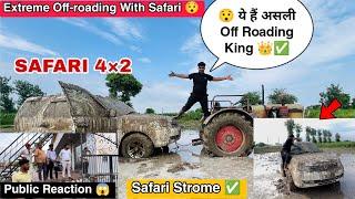  Extreme Off-roading with Safari Storme 4*2 || Off-roading करने के Chakkar में बुरे Fhase  ||