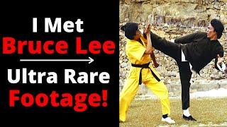 Bruce Lee ULTRA RARE footage! | I met Bruce Lee