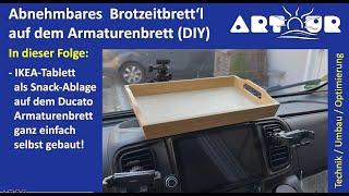 Brotzeitbrett mit Magnet auf dem Ducato Armaturenbrett befestigt im Knaus Van Ti 650 MEG Vansation