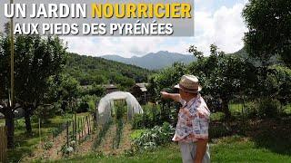 UN JARDIN NOURRICIER AUX PIEDS DES PYRÉNÉES