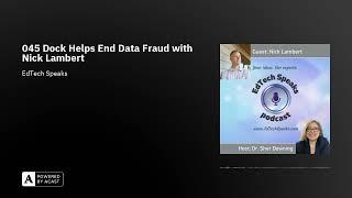 045 Dock Helps End Data Fraud with Nick Lambert