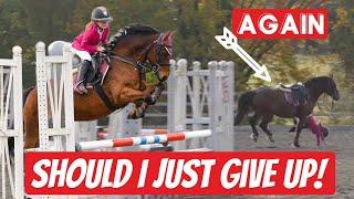 Should I just give up Show Jumping?! 