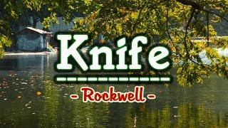 Knife - KARAOKE VERSION - As popularized by Rockwell