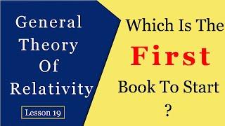 General relativity for beginners | How to learn General Relativity | General theory of relativity