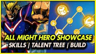 All Might SHOWCASE!  Best Talents! How To Build All Might Guide! - [MHA] The Strongest Hero