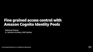 Fine-grained Access Control with Amazon Cognito Identity Pools