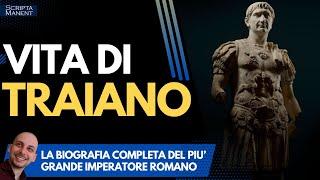 Traiano. Il più grande imperatore romano