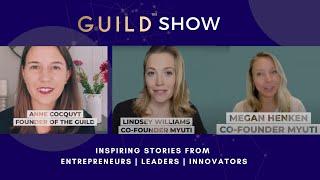 GUILD Show with Co-Founders of MyUTI  - Lindsey Williams and Megan Henken