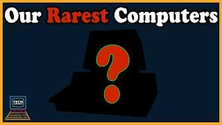 Our Top 5 RAREST Computers! Newsmakers Tech