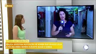 HOMEM FAZ 3 MULHERES REFÉNS POR 5 HORAS NA CIDADE DE VITÓRIA DA CONQUISTA