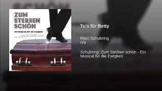 Tu's für Betty