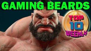 TOP TEN - GAMING BEARDS