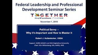 Political Savvy – Federal Leadership and Professional Development Seminar Series