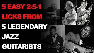 5 Easy 2-5-1 Licks from 5 Legendary Jazz Guitarists