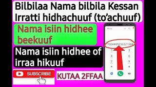 Bilbilaa nama bilbilaa kessan irratti hidhachuuf /to'achuuf/fi hikuuf  Kutaa 2ffaa | oromo |