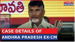 Ex-CM Of Andhra Pradesh Chandrababu Naidu Arrested In Skill Development Scam | Case Explained | News
