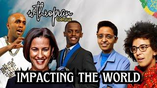 5 Ethiopians Changing the World-P1