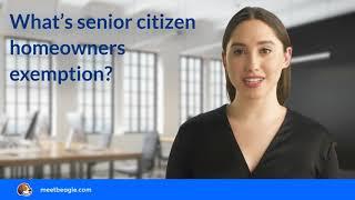 What’s senior citizen homeowners exemption?