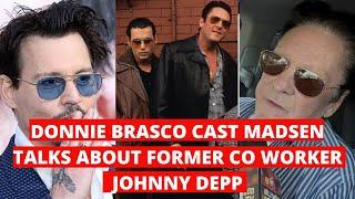 Michael Madsen talks about Johnny Depp | Donnie Brasco Cast