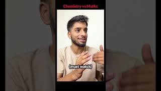 Maths vs Chemistry || IIT Motivation | JEE 2026 | JEE 2027 #iit #jee #shorts