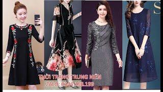 Đầm Trung Niên Cao Cấp, Thời Trang Trung Niên U50, U40, U60 Sang trọng, cao cấp đẹp 2011-2020