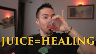 Why Juice Fasting Heals You So FAST! Day 12 Update