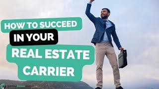 How to Succeed in Your Real Estate Agent Career - 5 Successful Realtors’ Secrets