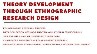 Theory Development through Ethnographic Research Design - Research Beast