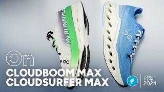 On Cloudboom Max & Cloudsurfer Max First Look | The Running Event 2024