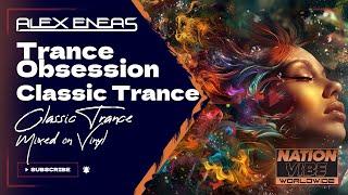 Nationvibe Worldwide Presents Trance Obsession with Alex Eneas