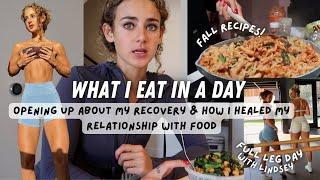 WHAT I EAT IN A DAY | FULL LEG DAY | INTUITIVE EATING | OPENING UP ABOUT MY JOURNEY WITH FOOD | VLOG