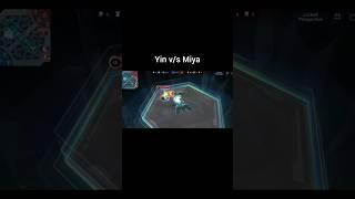 Yin v/s Miya #mlbb #mobilelegends #yin #fyp #viralshort