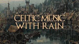 Rain in a medieval town on lakeshore | Celtic Music with rain for Sleep, Relax with Rain 3 Hours