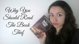 WHY YOU SHOULD READ THE BOOK THIEF