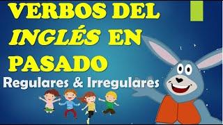 Verbos del INGLÉS en PASADO /  Regulares e Irregulares