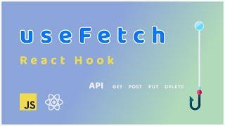 How to Fetch Data in React With A Custom useFetch Hook