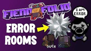 I AM ERROR Rooms - Fiend Folio Mod - The Binding of Isaac Afterbirth+