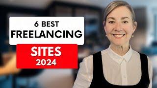 6 Best Freelancing Sites in 2024 (for Beginners AND Experienced Freelancers)