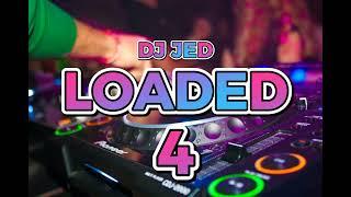 LOADED 4 by DJ JED | MPLANET THROWBACK