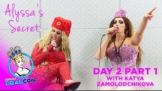 Alyssa Edwards' Secret w/ Katya Zamolodchikova Day 2 Part 1 at RuPaul's DragCon 2015