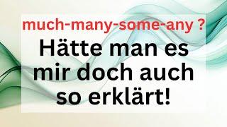 Some, any, much oder many im Englischen einfach erklärt