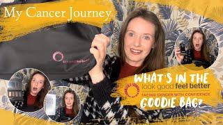 My Cancer Journey - LOOK GOOD FEEL BETTER (Cancer Support  Charity) What's in the Goodie Bag? 
