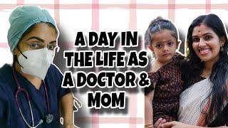 A DAY IN THE LIFE AS A DOCTOR AND MOM